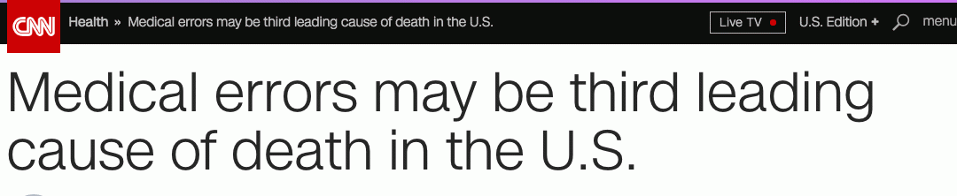 CNN: Medical Errors may be 3rd leading cause of death in USA